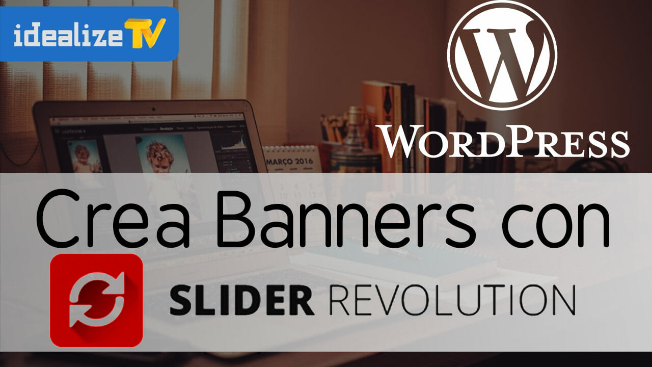 Como crear banners animados en WordPress con Slider Revolution