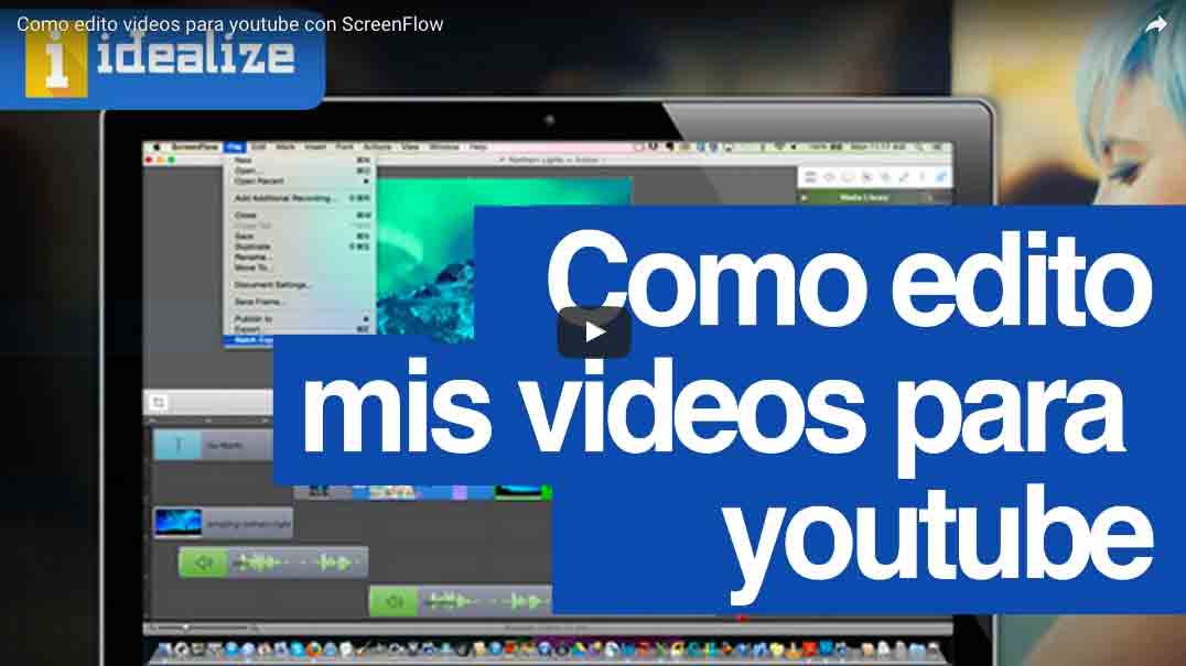 Como edito videos para youtube con ScreenFlow