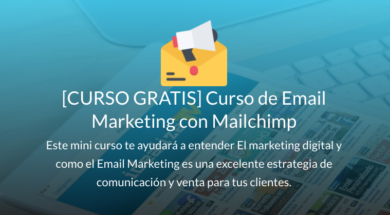 Curso Basico de Email Marketing con Mailchimp GRATIS