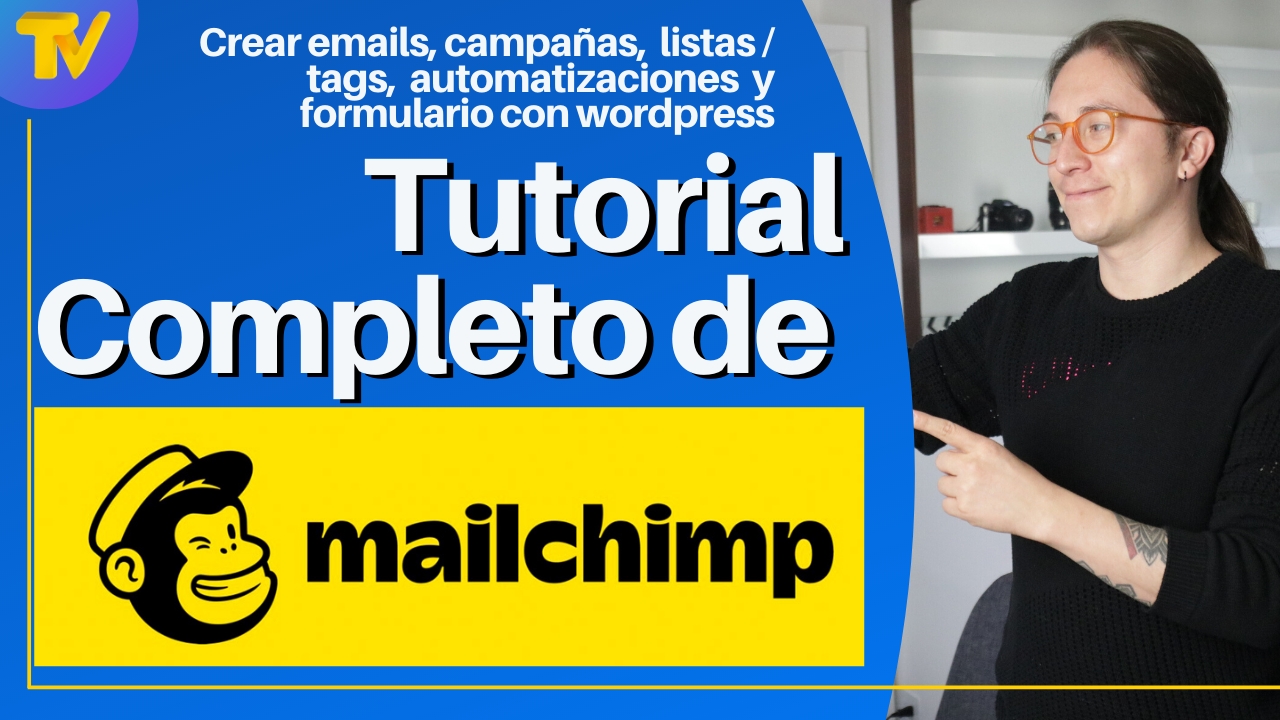 Tutorial MAILCHIMP 2020 ✅ en español