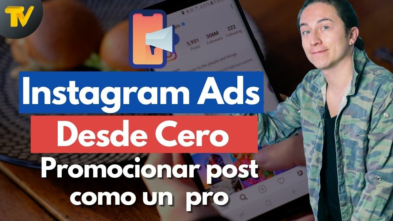 Instagram Ads desde cero | promociona un post como un pro (Curso completo en español)