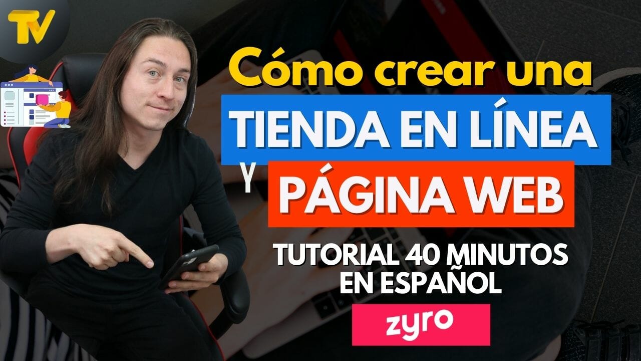 Cómo crear una TIENDA ONLINE y PÁGINA WEB desde cero CON ZYRO.