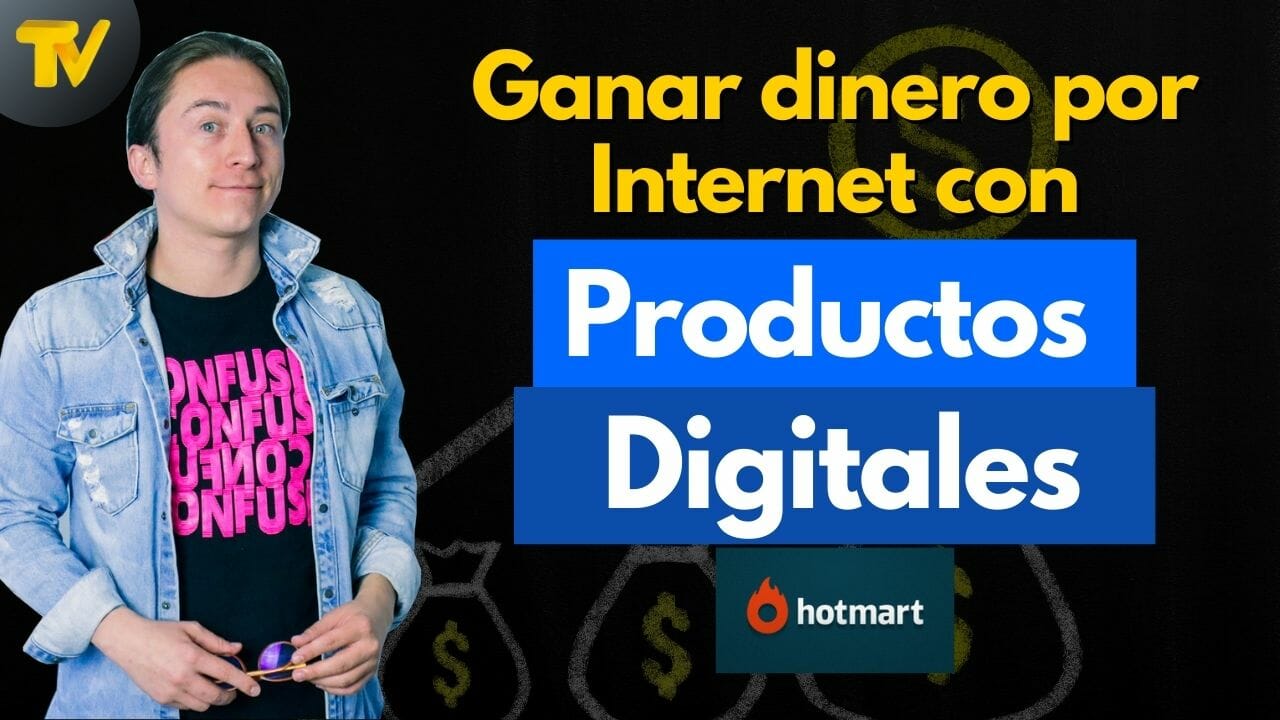 Productos digitales | Qué necesito para Ganar Dinero Por Internet