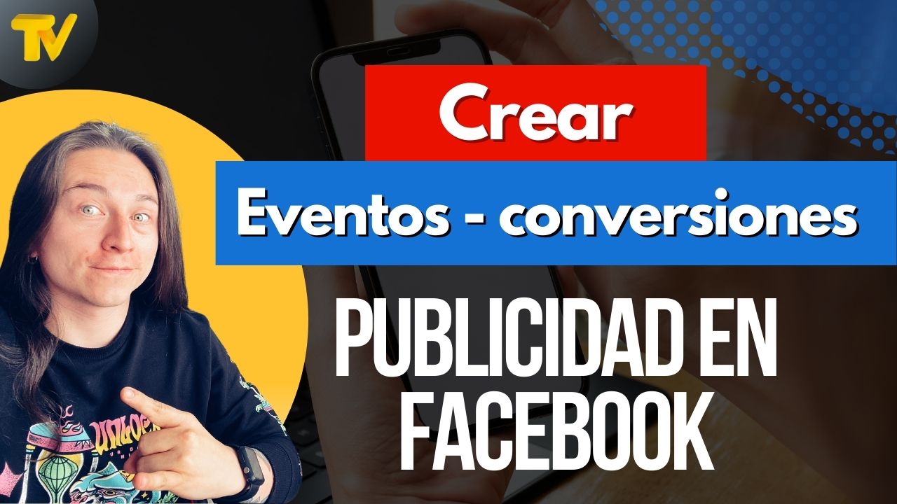Eventos personalizados Facebook Pixel ▶︎ publicidad en Facebook￼