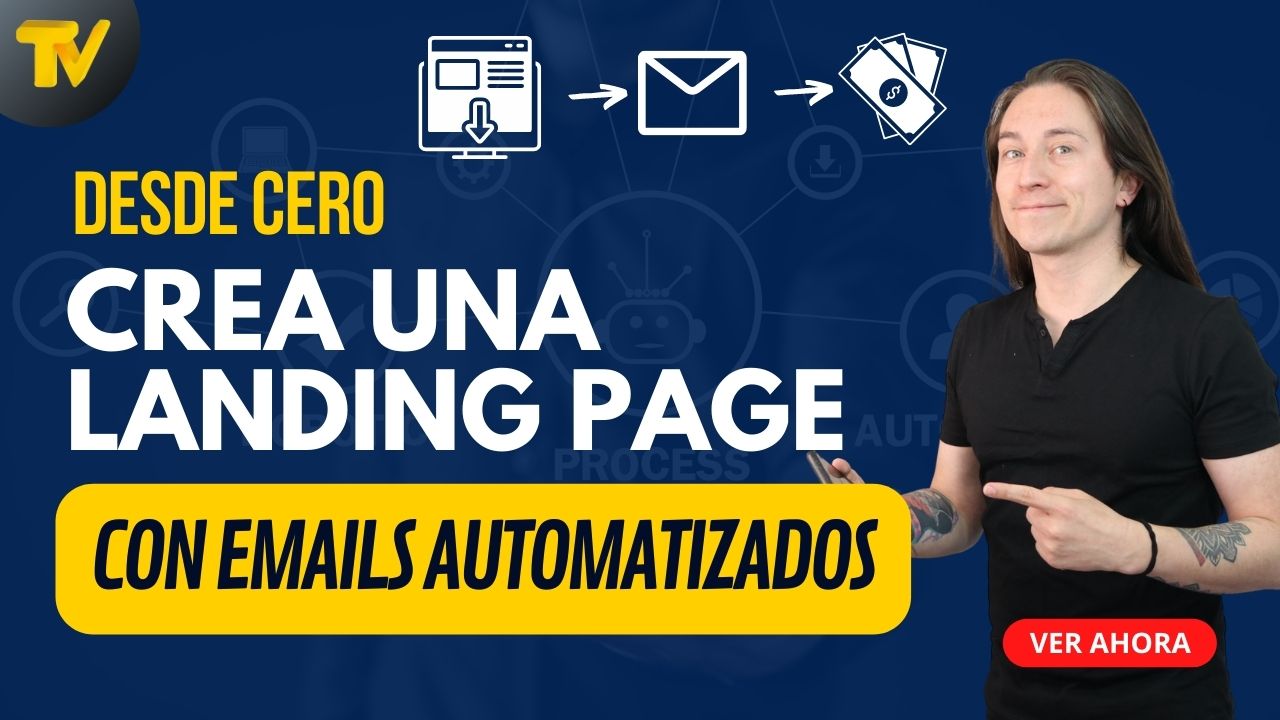 Cómo hacer una landing page con secuencia de emails para aumentar tus clientes y ventas