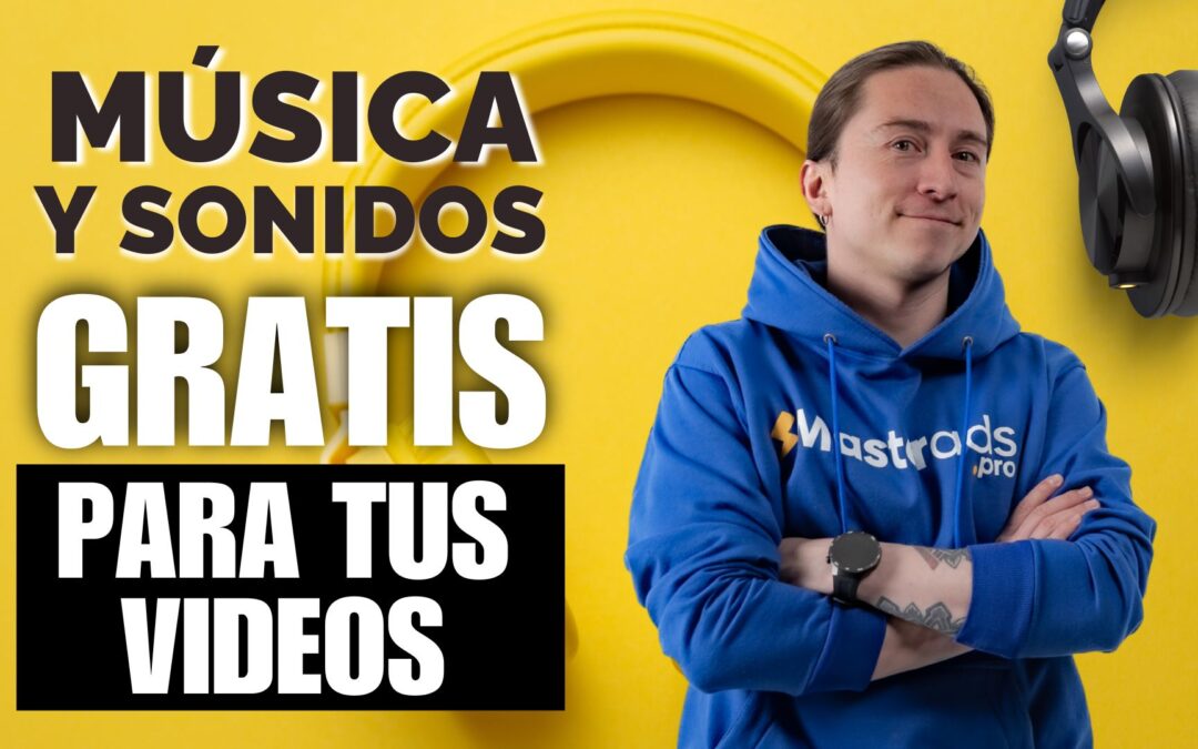 Música y Sonidos GRATIS para Videos y Redes Social